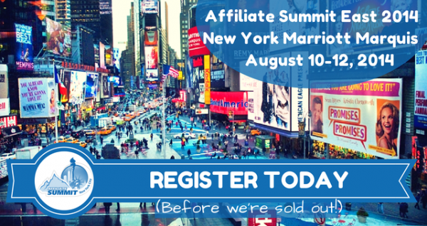 Affiliate Summit East 2014 Heading for a Sell Out - Register Now