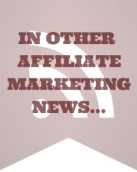 In Other Affiliate Marketing News - MissyWard.com
