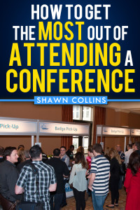 How to Get the Most Out of Attending a Conference